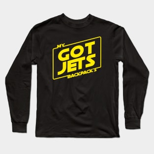 My backpack's got jets! Long Sleeve T-Shirt